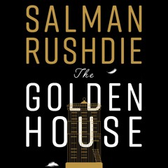 The Golden House by Salman Rushdie (Audiobook Extract) Read by Vikas Adams