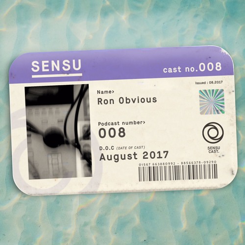 SensuCast / 008 / Ron Obvious