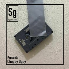 Sugoi Mix Series #02: Choppy Oppy