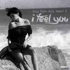 QHM157 - Sagi Kariv Feat. Keren K - I Feel You (Original mix)