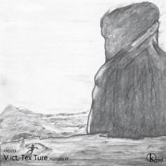KRD253. V.ict,Tex Ture - Erotic Hypnosis (Original Mix)
