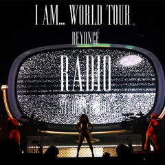 Beyoncé - Radio (I Am... World Tour Studio Version)