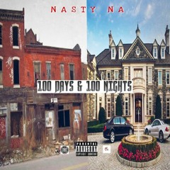 100 Days 100 Nights (Nasty Na)