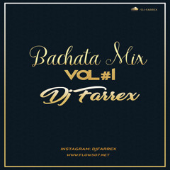 Bachata Buena Mix - Dj Farrex