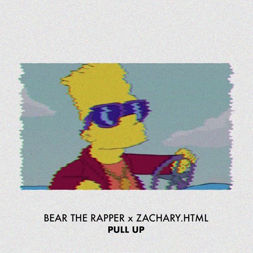 Bear The Rapper x Zachary.Html - Pull Up