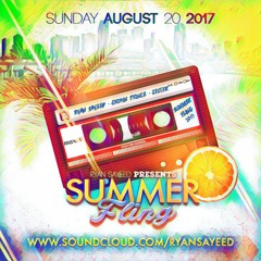 Summer Fling 2017 Mixtape [Jester X Crown Prince X Ryan Sayeed]