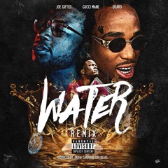 Water (Feat. Gucci Mane & Quavo) [Remix]