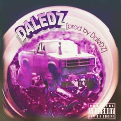 DaleDZ - My Cup Muddy Like A Monster  Truck [prod. By DaleDZ]