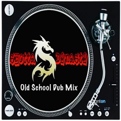 Old School Dub Mix