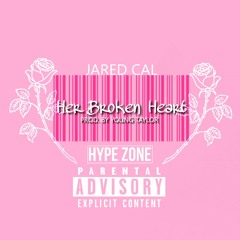 Jared Cal- Her Broken Heart (Prod. By Young Taylor)