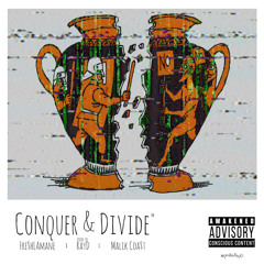 Fre$hLAmane x RayD x Malik Coa$t - Conquer and Divide (prod. by RayD)