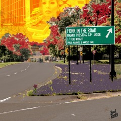 Fork In The Road - Manny Phesto & G.P. Jacob Feat. Toki Wright [Prod. Mamadu & Marcus Kar)