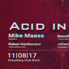 11/08/17 Mike Maass @ Acid in Love, Kreuzberg