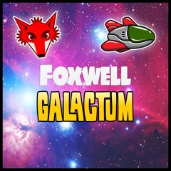 Foxwell - Galactum (Original Mix)