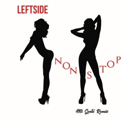 Non Stop(Mi Gente Remix) - Leftside