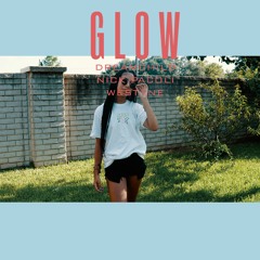 GLOW W/ NICK PACOLI & WEST1NE