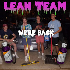 return of lean team (prod. THAAK)