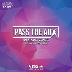 Pass The Aux Mix Series