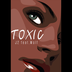 J2 Toxic Feat Wülf
