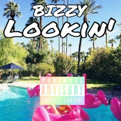 Lookin' (Prod. By GME Productions)