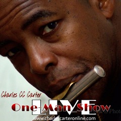 Charles CC Carter "LIVE" One-Man_Show Press Kit
