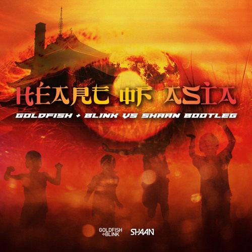 Watergate - Heart of Asia (Goldfish + Blink vs Shaan Bootleg)