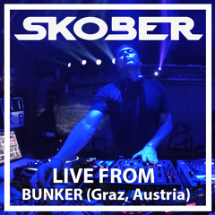 Skober live from Bunker Club, Graz (Austria) [05-08-2017]