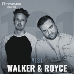 Traxsource Live with Walker & Royce
