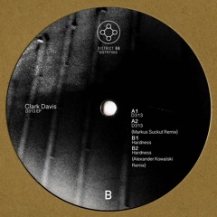 Clark Davis - Hardness (Alexander Kowalski Remix) - District 66 Records