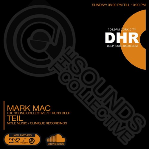 THE SOUNDS COLLECTIVE WITH MARK MAC AND TEIL ON DHR 104.9 FM Sc