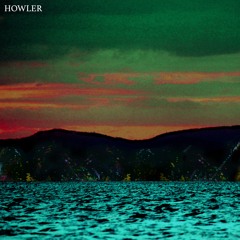 Howler (Full EP)