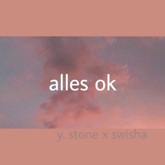wavyfrisch (fka young stone) x swisha - alles ok