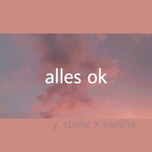 wavyfrisch (fka young stone) x swisha - alles ok