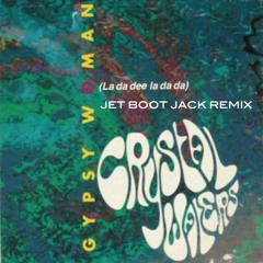 Crystal Waters - Gypsy Woman (Jet Boot Jack Remix) DOWNLOAD!