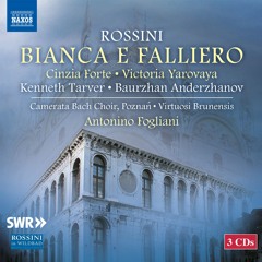 Rossini - Bianca e Falliero (Auszug)
