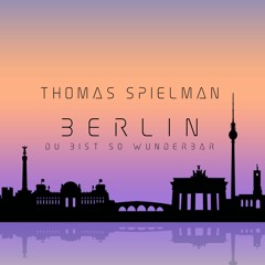 Berlin, Du Bist So Wunderbar (Remix)