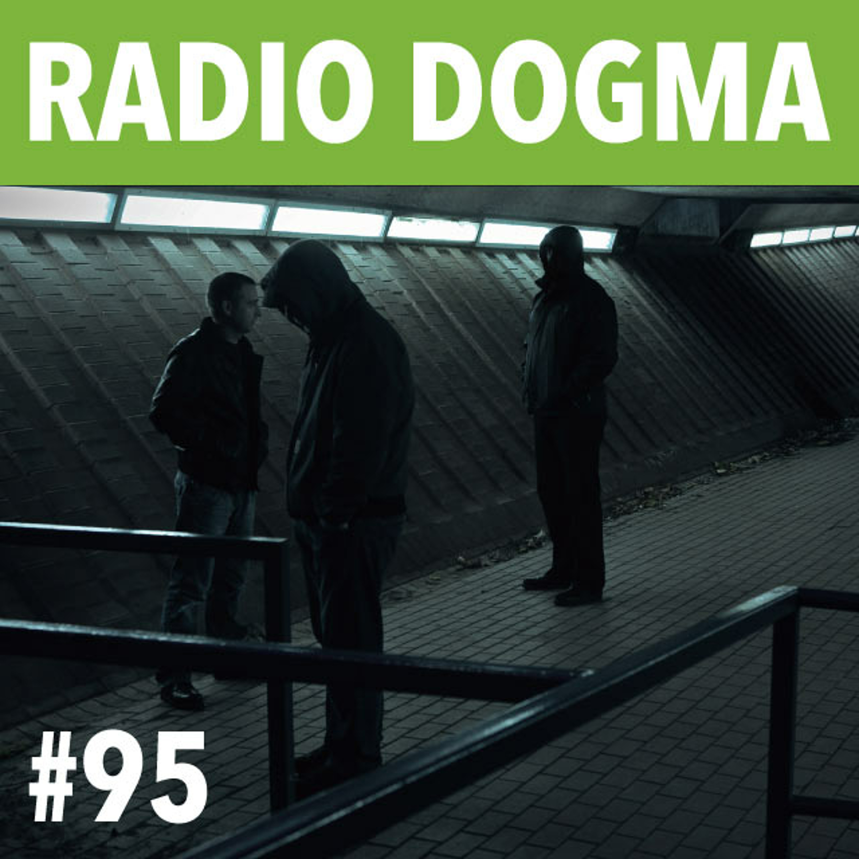 Radio Dogma #95 episode artwork