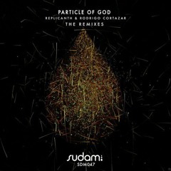 Replicanth & Rodrigo Cortazar - The Particle Of God (Tomy Wahl Remix)[Sudam]