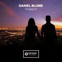 Daniel Blume - Tonight [FREE DOWNLOAD]
