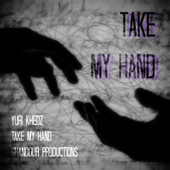 Take My Hand