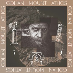 Gohan - Mount Athos EP (fragments) - Peur Bleue Records - PBR008