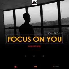 Focus on you