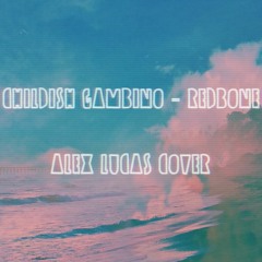 Childish Gambino - Redbone (Alex Lucas cover)
