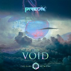 Predax - The Void [BUY = FREE DOWNLOAD]
