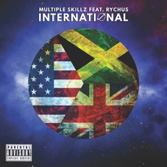 Multiple Skillz Ft. Rychus  - International