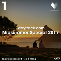 Specials Series | Herz und Klang - Midsummer Special 2017 | 1daytrack.com