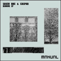Sasch BBC & Caspar - Demure