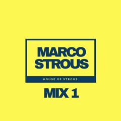 House Of Strous - Mix 1