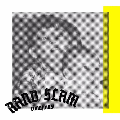 Rand Slam - "Rimajinasi"