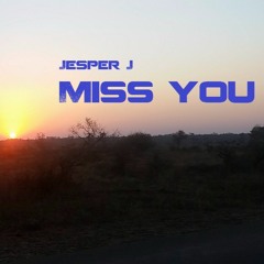 Jesper J - Miss You [FREE DL]